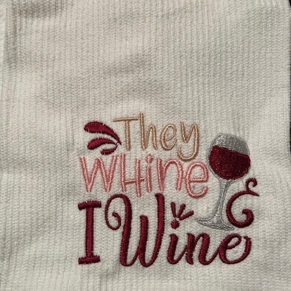 Embroidered Kitchen towel…They Whine, I wine!Great gift for holidays,chefs,mom’s - Picture 2 of 3